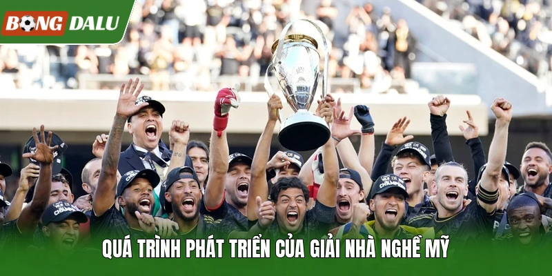 Quá trình phát triển của giải nhà nghề Mỹ